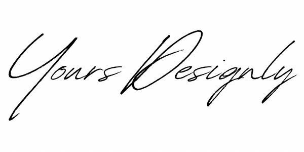 Yours Designly